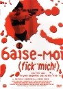 Baise-Moi - Fick Mich! (uncut)